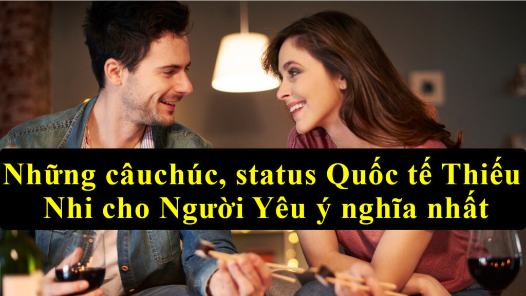 30 câu chúc quốc tế thiếu nhi