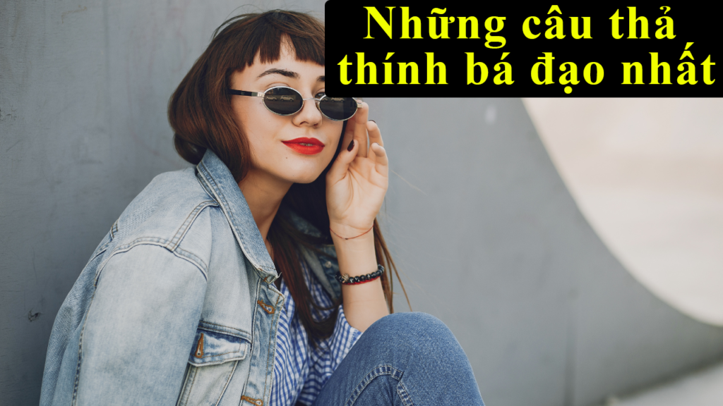 nhung cau tha thinh ba dao